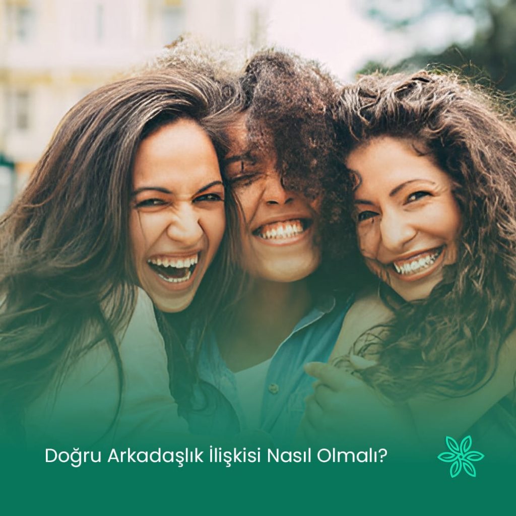 dogru-arkadaslik-iliskisi-nasil-olmali
