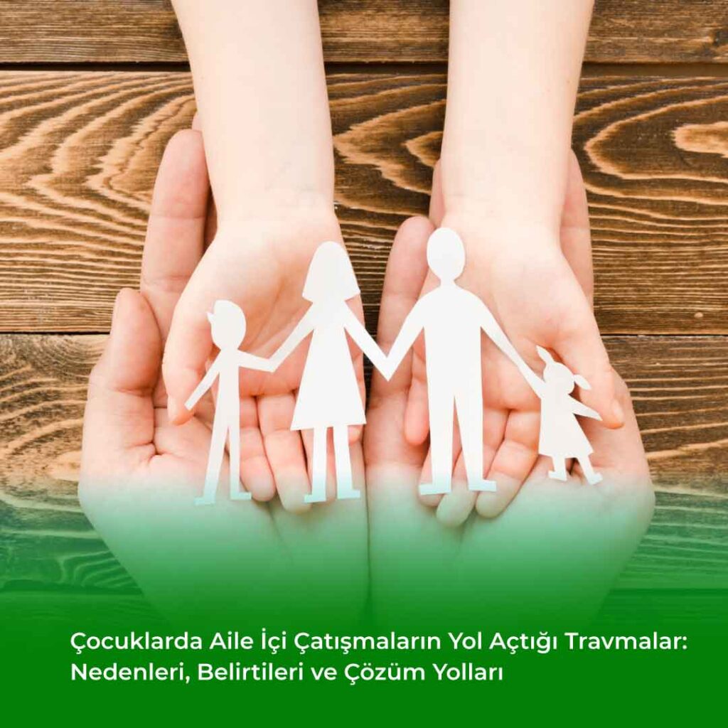 cocuklarda-aile-ici-catismalarin-yol-actigi-travmalar