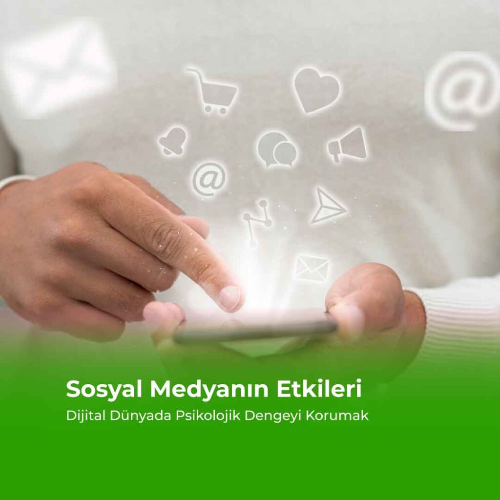 Sosyal Medyanın Etkileri